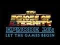 Let The Games Begin! - Star Wars: Echoes of Eternity [Episode 26]