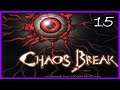 Let's Play Chaos Break (Blind / German) part 15 - über andere Lets Plays von mir