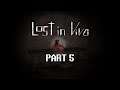 Lost in Vivo (Blind Let's Play) [Part 5]