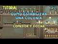 Oxygen not Included. Tutorial. Como estabilizar una Colonia 7/8. Comedor y Cocina. Español