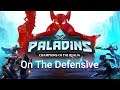 Paladins Gameplay: On The Defensive
