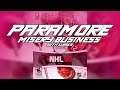 Paramore - Misery Business (+ Lyrics) - NHL 08 Soundtrack