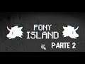 Pony Island - Parte 2