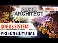 Prison Architect Türkçe 1.Sezon Bölüm #3 Hücre Sistemine Geçiş!!