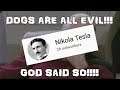 RE: The Bible Proves How Evil Dogs Are?!