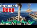 Sailing With Our Raft! Stranded Deep Gameplay S3-Ep4