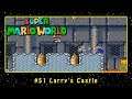 Super Mario World (SNES) #51 Larry's Castle