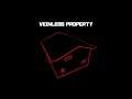 Veinless Property - Gameplay | No Commentary