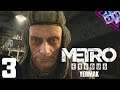 Yermak - Metro Exodus (Ranger Hardcore) - Part 3