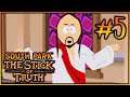 #5 SOUTH PARK: The Stick of Truth. Найти Иисуса и Вулкан повсюду