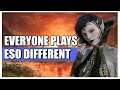 💡Everyone Plays The Game Different | ESO Blackwood | Elder Scrolls Online