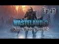 Wasteland 3: Ep 47 - Knox Bison Ranch!