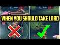 When you should take lord - Mobile Legends tips and tricks