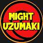 Might Uzumaki