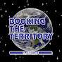 Booking The Territory