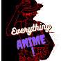 Everything Anime 