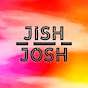 Jish Josh