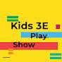 Kids 3E Play Show