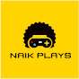 Naik Plays