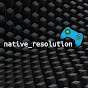 Native Resolution