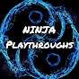 NINJA Playthroughs