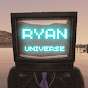 RYAN UNIVERSE