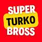 Super Turko Bross