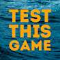 Test This Game