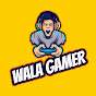 wala Gamer