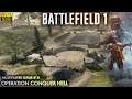 Battlefield 1 multiplayer game # 3. Operation Conquer Hell. [HD 1080p 60fps]