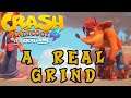 Crash Bandicoot 4 : It's About Time -  A REAL GRIND