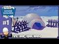 House Builder - #1 First Look - Igloo House