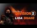 The Division 2 - Liga Shade|Missões Cronometradas