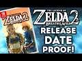 BREATH OF THE WILD 2 RELEASE DATE PROOF!