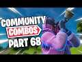 COMMUNITY COMBOS PT 68 (1000 Vbucks To Winner)