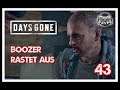 DAYS GONE #043 - BOOZER RASTET AUS | Days Gone Gameplay | deutsch