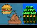 Food or Poop gameplay, Food or Poop game, Food or Poop