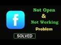 How to Fix Facebook App Not Working Problem | Facebook Not Opening Problem in Android & Ios