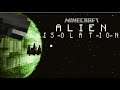 Minecraft Alien Isolation