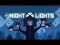 Night Lights - Launch trailer (Indie, Puzzle-Platformer)