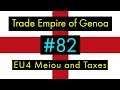 Tall Trade Empire of Genoa - EU4 Meiou and Taxes - Ep. 82