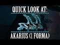 Warframe - Quick Look At: Akarius (1 Forma)
