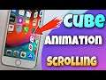 Cube Fade Scrolling Animation In Any Iphones || Change iPhone Animations On iOS 12