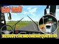 Lái thử buýt Indonesia qua Bus Simulator ID | Văn Hóng