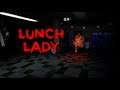 Lunch Lady (Funny Moments) I'm Back - Halloween Special!
