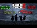 Red Dead Redemption 2 | Vulkan vs DirectX12 | Latest Update and Latest Nvidia Driver 441.34 Hotfix