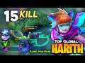 15 KILL! Harith Aggressive Gameplay [ Harith Best Build 2021 ] By Saing Han Main - Mobile Legends