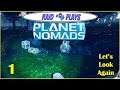 Planet Nomads Ep.1 - "Let's Look Again" - Let's Play with RaidzeroAU