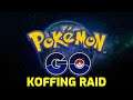 Pokémon GO - Koffing Raid