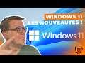 Windows 11 : Toutes les nouveautés !